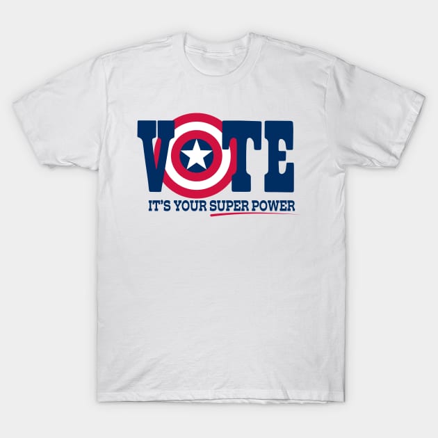 Vote: It's Your Superpower T-Shirt by Wright Art